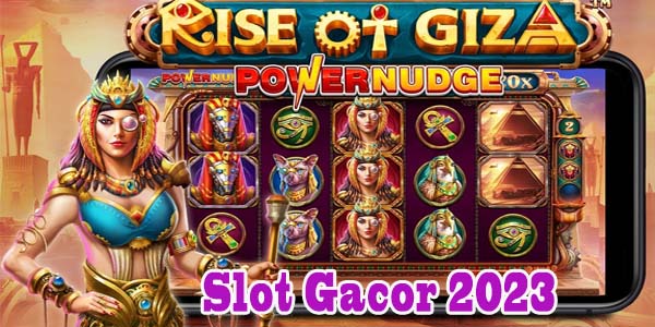 Situs Slot Gacor 2023 Resmi Terpercaya Jackpot Terbesar Hari Ini Rise of Giza PowerNudge