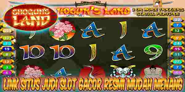Link Situs Judi Slot Gacor Terbaik Resmi Terpercaya Mudah Menang Shoguns Land